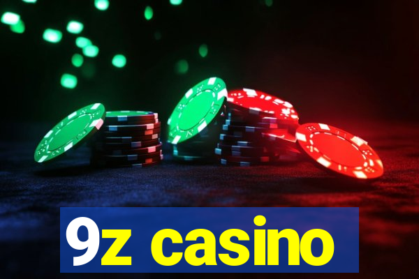 9z casino